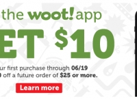 [woot] Try the Woot App and Get $10 ($0, $0)